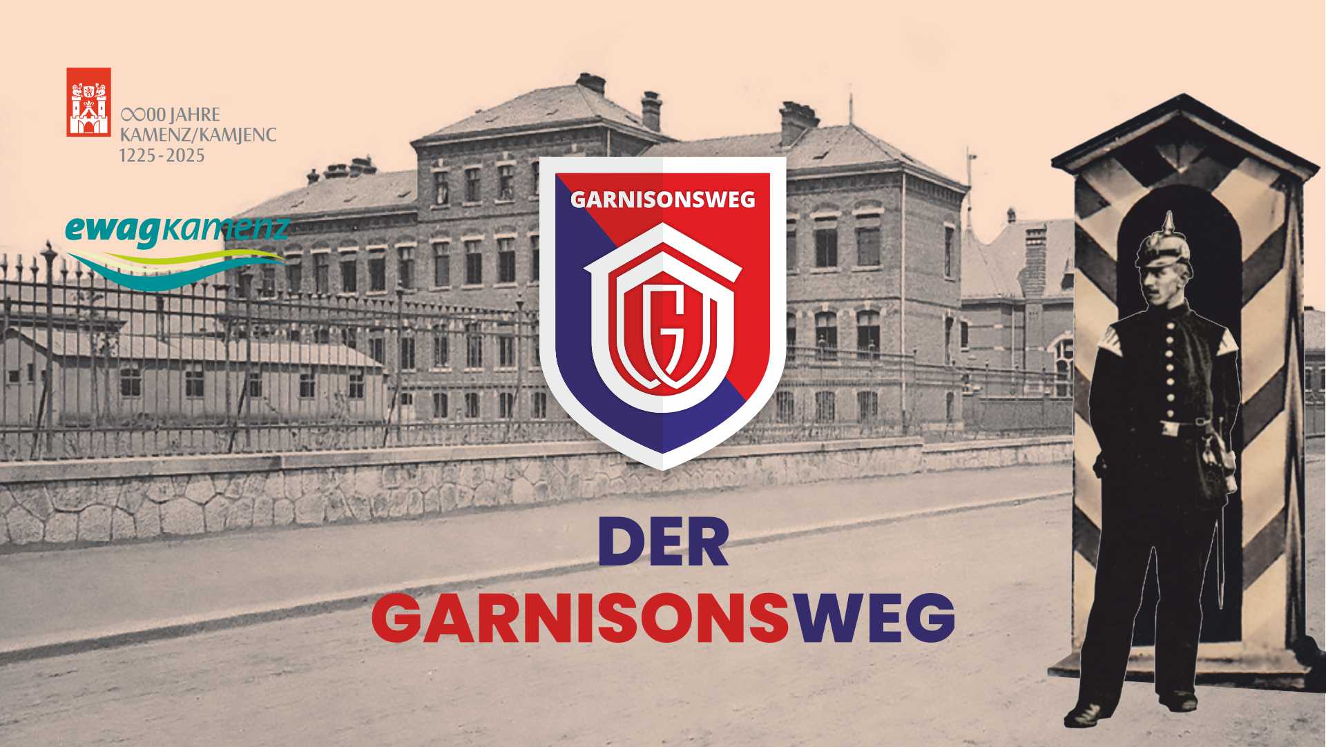 Der Garnisonsweg in Kamenz - ewag kamenz